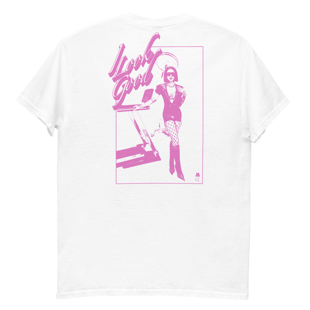 "I Look Good" Tee Back